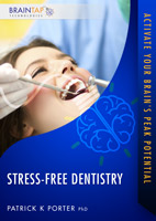 Stress-Free Dentistry